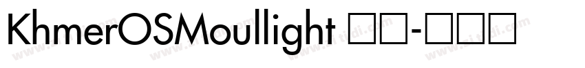 KhmerOSMoullight 常规字体转换
